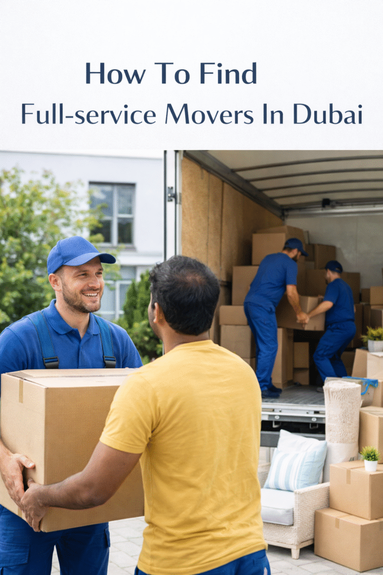 How To Find Full-service Movers In Dubai